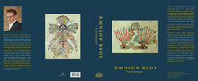 Load image into Gallery viewer, RAINBOW BODY by Loel Guinness (2021 Edition)