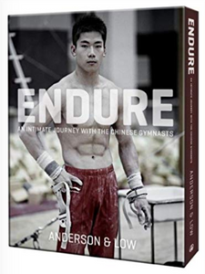 ENDURE: An Intimate Journey with the Chinese Gymnasts by Anderson & Low (Jonathan Anderson and Edwin Low)
