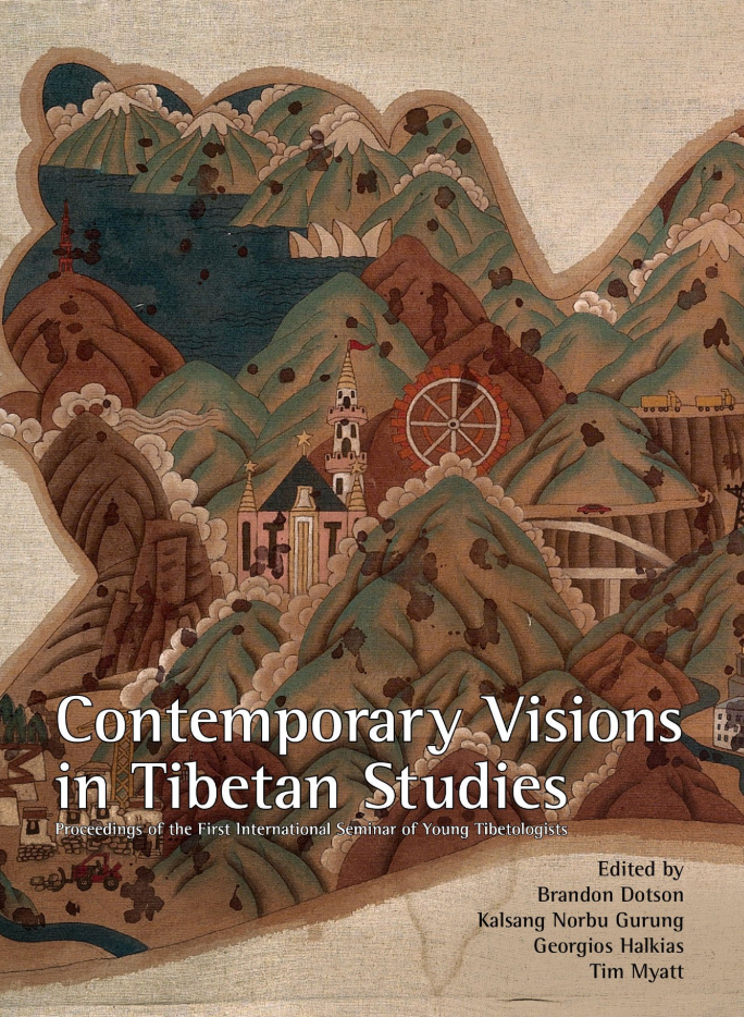 CONTEMPORARY VISIONS IN TIBETAN STUDIES Proceedings of the First International Seminar of Young Tibetologists  Edited by Brandon Dotson, Tim Myatt, Kalsang Norbu Gurung, Georgios Halkias